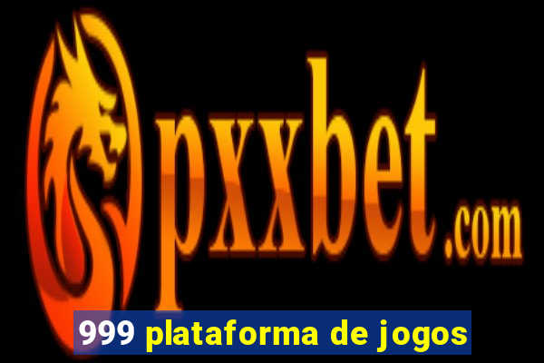 999 plataforma de jogos